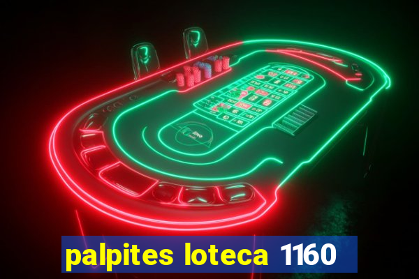 palpites loteca 1160